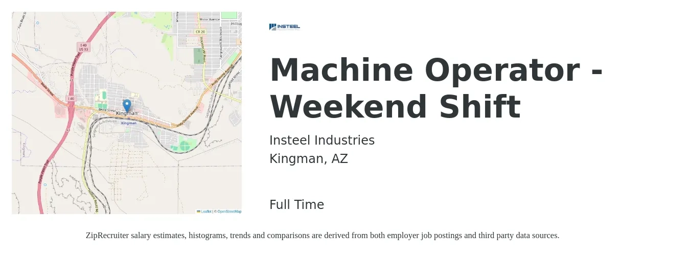 Insteel Industries job posting for a Machine Operator - Weekend Shift in Kingman, AZ with a salary of $15 to $18 Hourly with a map of Kingman location.