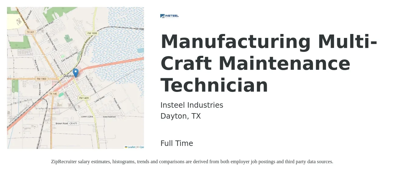 Insteel Industries job posting for a Manufacturing Multi-Craft Maintenance Technician in Dayton, TX with a salary of $20 to $29 Hourly with a map of Dayton location.