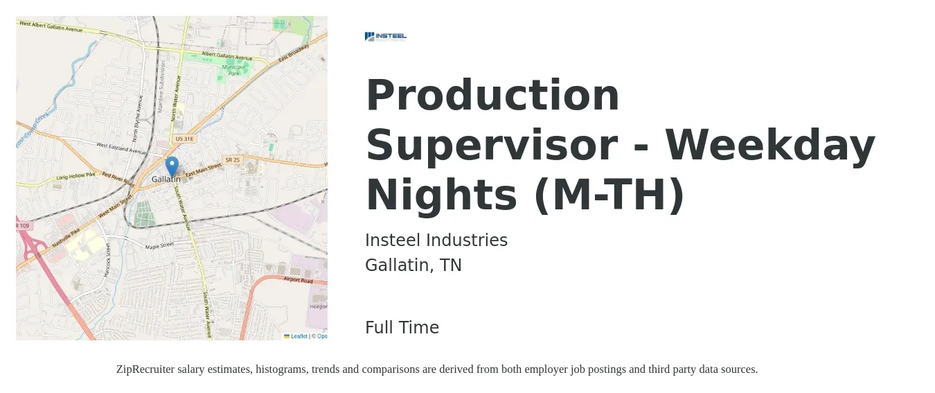 Insteel Industries job posting for a Production Supervisor - Weekday Nights (M-TH) in Gallatin, TN with a salary of $52,600 to $75,700 Yearly with a map of Gallatin location.