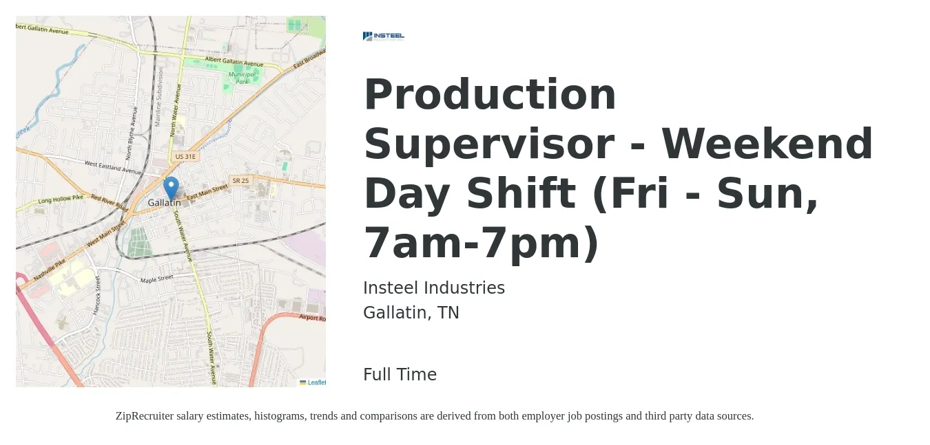 Insteel Industries job posting for a Production Supervisor - Weekend Day Shift (Fri - Sun, 7am-7pm) in Gallatin, TN with a salary of $52,600 to $75,700 Yearly with a map of Gallatin location.