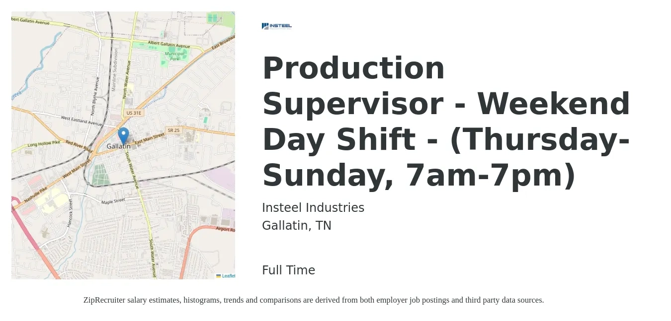 Insteel Industries job posting for a Production Supervisor - Weekend Day Shift - (Thursday-Sunday, 7am-7pm) in Gallatin, TN with a salary of $52,600 to $75,700 Yearly with a map of Gallatin location.