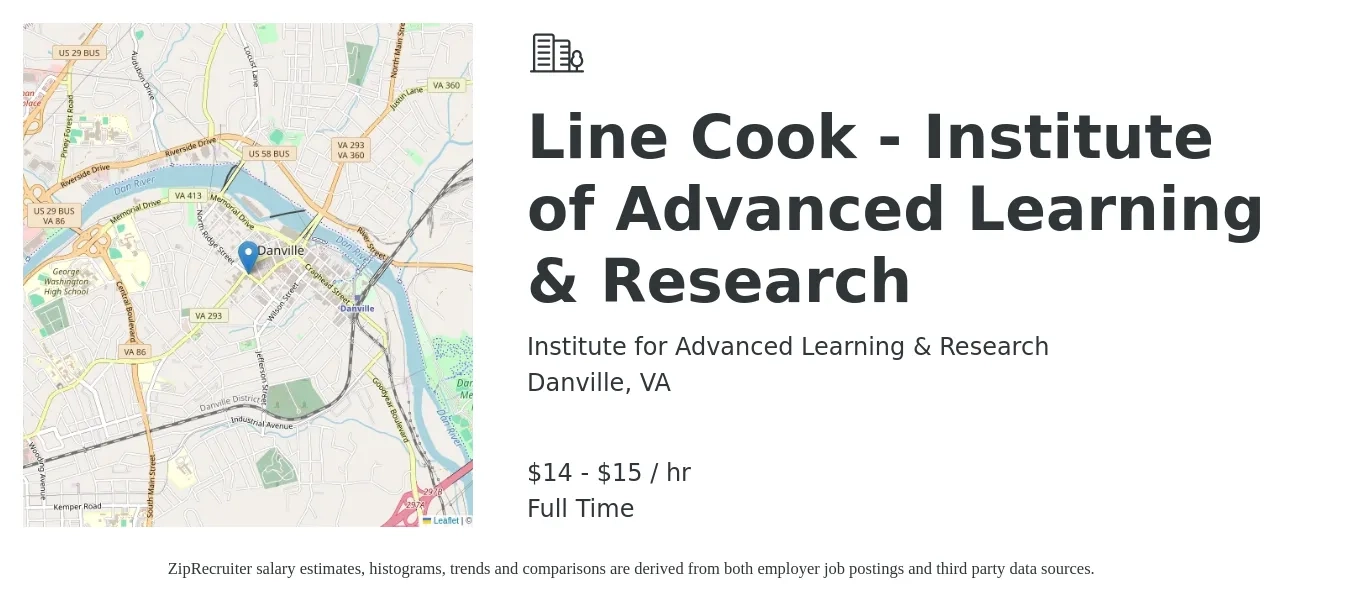 Institute for Advanced Learning & Research job posting for a Line Cook - Institute of Advanced Learning & Research in Danville, VA with a salary of $15 to $16 Hourly with a map of Danville location.