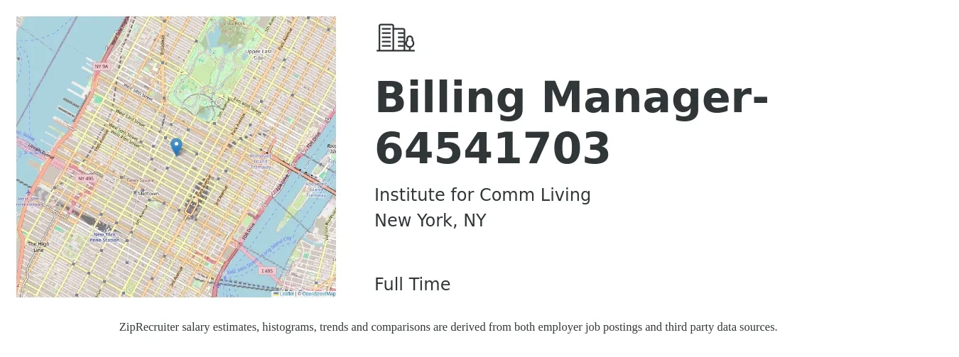 Institute for Comm Living job posting for a Billing Manager-64541703 in New York, NY with a salary of $62,100 to $87,200 Yearly with a map of New York location.