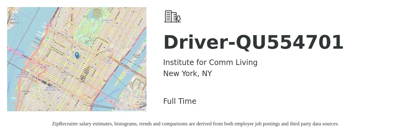 Institute for Comm Living job posting for a Driver-QU554701 in New York, NY with a salary of $16 to $23 Hourly with a map of New York location.