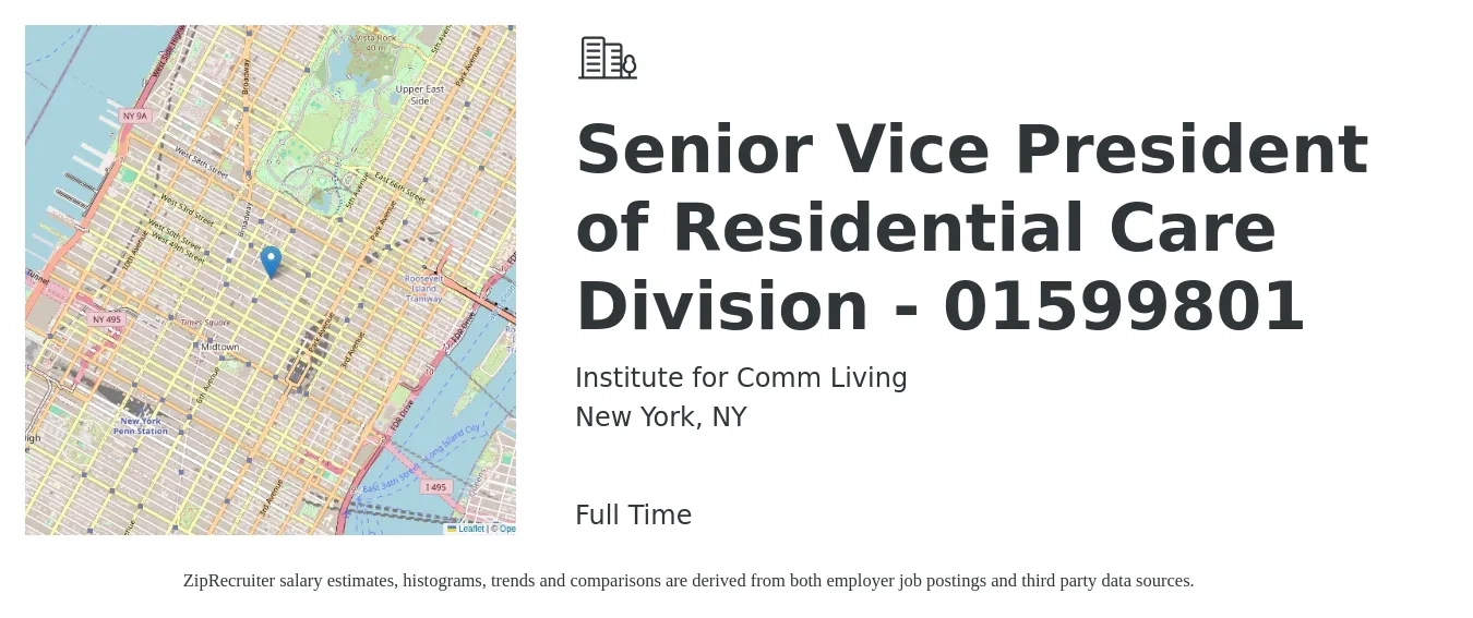 Institute for Comm Living job posting for a Senior Vice President of Residential Care Division - 01599801 in New York, NY with a salary of $157,800 to $219,100 Yearly with a map of New York location.