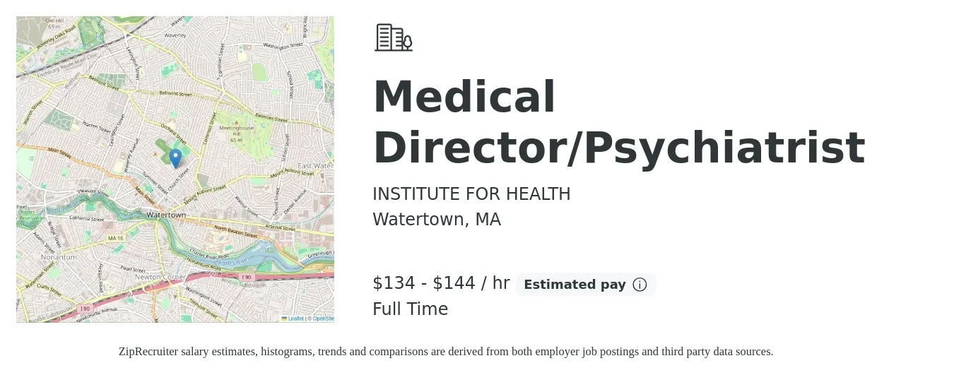 INSTITUTE FOR HEALTH job posting for a Medical Director/Psychiatrist in Watertown, MA with a salary of $140 to $150 Hourly with a map of Watertown location.