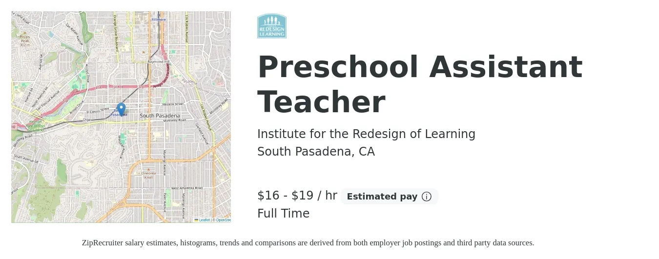Institute for the Redesign of Learning job posting for a Preschool Assistant Teacher in South Pasadena, CA with a salary of $18 to $20 Hourly with a map of South Pasadena location.