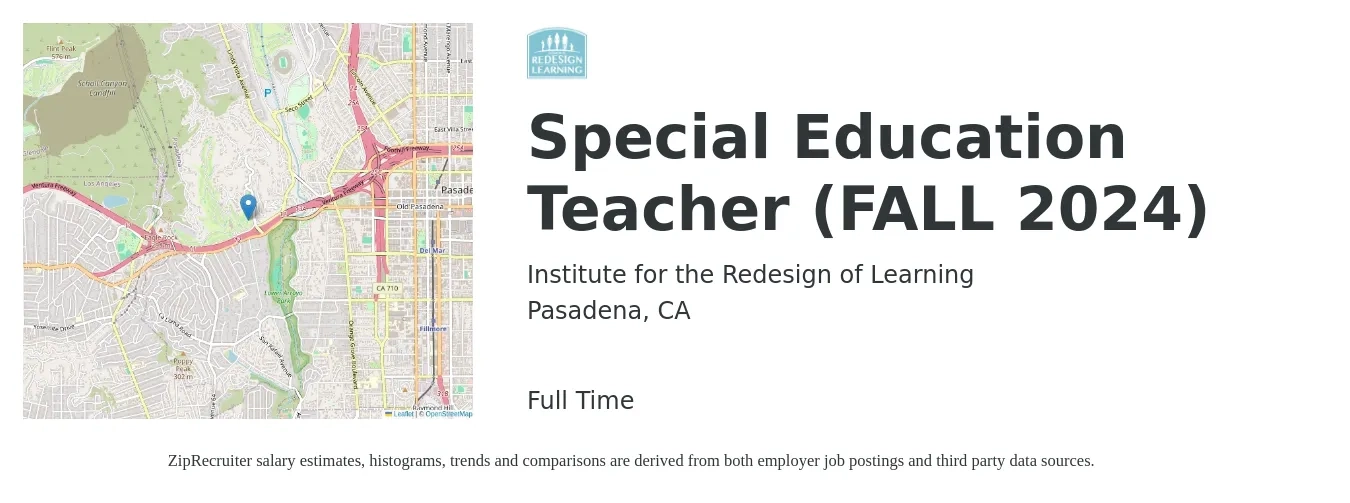 Institute for the Redesign of Learning job posting for a Special Education Teacher (FALL 2024) in Pasadena, CA with a salary of $5,709 to $7,145 Monthly with a map of Pasadena location.