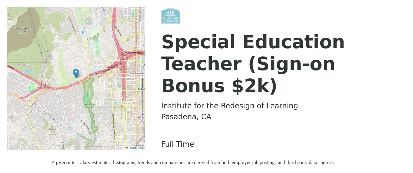Institute for the Redesign of Learning job posting for a Special Education Teacher (Sign-on Bonus $2k) in Pasadena, CA with a salary of $5,709 to $7,145 Monthly with a map of Pasadena location.