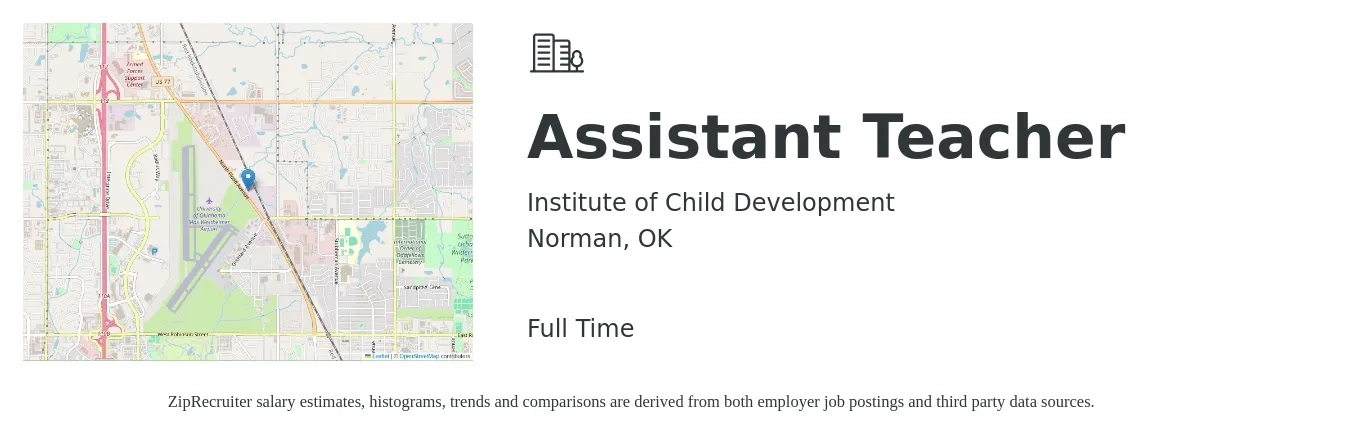 Institute of Child Development job posting for a Assistant Teacher in Norman, OK with a salary of $11 to $14 Hourly with a map of Norman location.