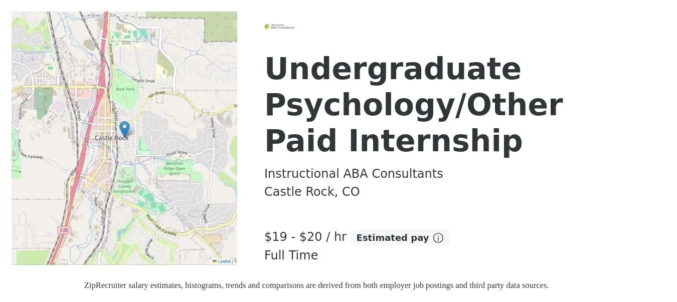 Instructional ABA Consultants job posting for a Undergraduate Psychology/Other Paid Internship in Castle Rock, CO with a salary of $19 to $21 Hourly with a map of Castle Rock location.