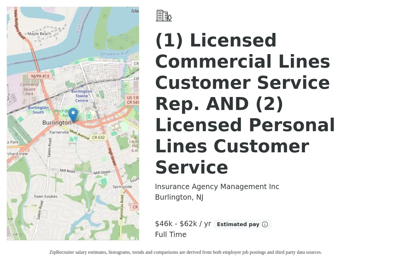 Insurance Agency Management Inc job posting for a (1) Licensed Commercial Lines Customer Service Rep. AND (2) Licensed Personal Lines Customer Service in Burlington, NJ with a salary of $46,000 to $62,000 Yearly with a map of Burlington location.