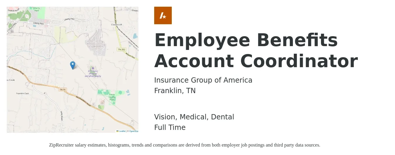 Insurance Group of America job posting for a Employee Benefits Account Coordinator in Franklin, TN with a salary of $19 to $25 Hourly and benefits including dental, life_insurance, medical, retirement, and vision with a map of Franklin location.