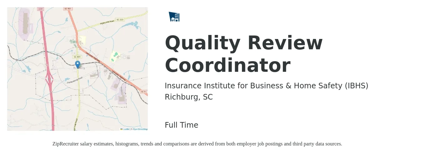 Insurance Institute for Business & Home Safety (IBHS) job posting for a Quality Review Coordinator in Richburg, SC with a salary of $19 to $30 Hourly with a map of Richburg location.