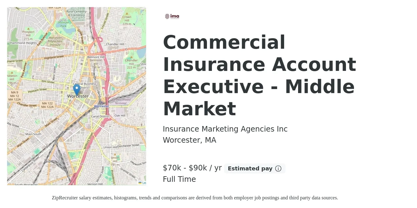 Insurance Marketing Agencies Inc job posting for a Commercial Insurance Account Executive - Middle Market in Worcester, MA with a salary of $70,000 to $90,000 Yearly with a map of Worcester location.