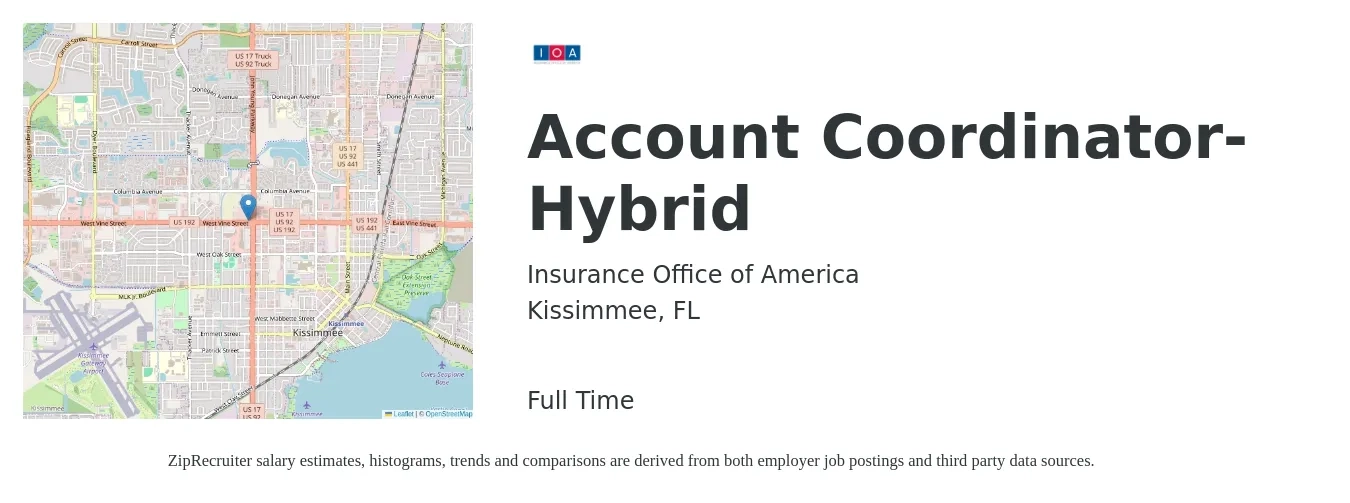 Insurance Office of America job posting for a Account Coordinator- Hybrid in Kissimmee, FL with a salary of $18 to $23 Hourly with a map of Kissimmee location.