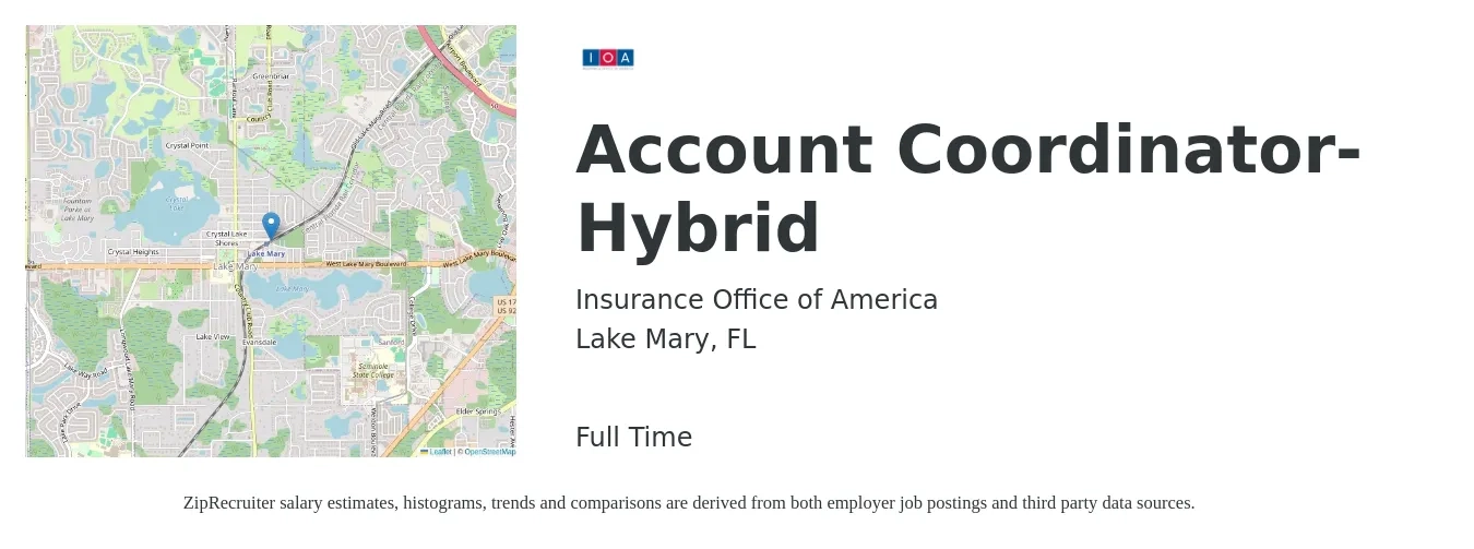Insurance Office of America job posting for a Account Coordinator- Hybrid in Lake Mary, FL with a salary of $18 to $23 Hourly with a map of Lake Mary location.