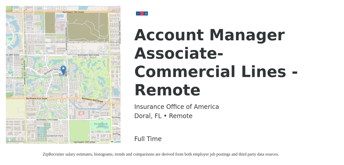 Insurance Office of America job posting for a Account Manager Associate- Commercial Lines - Remote in Doral, FL with a salary of $51,300 to $74,500 Yearly with a map of Doral location.