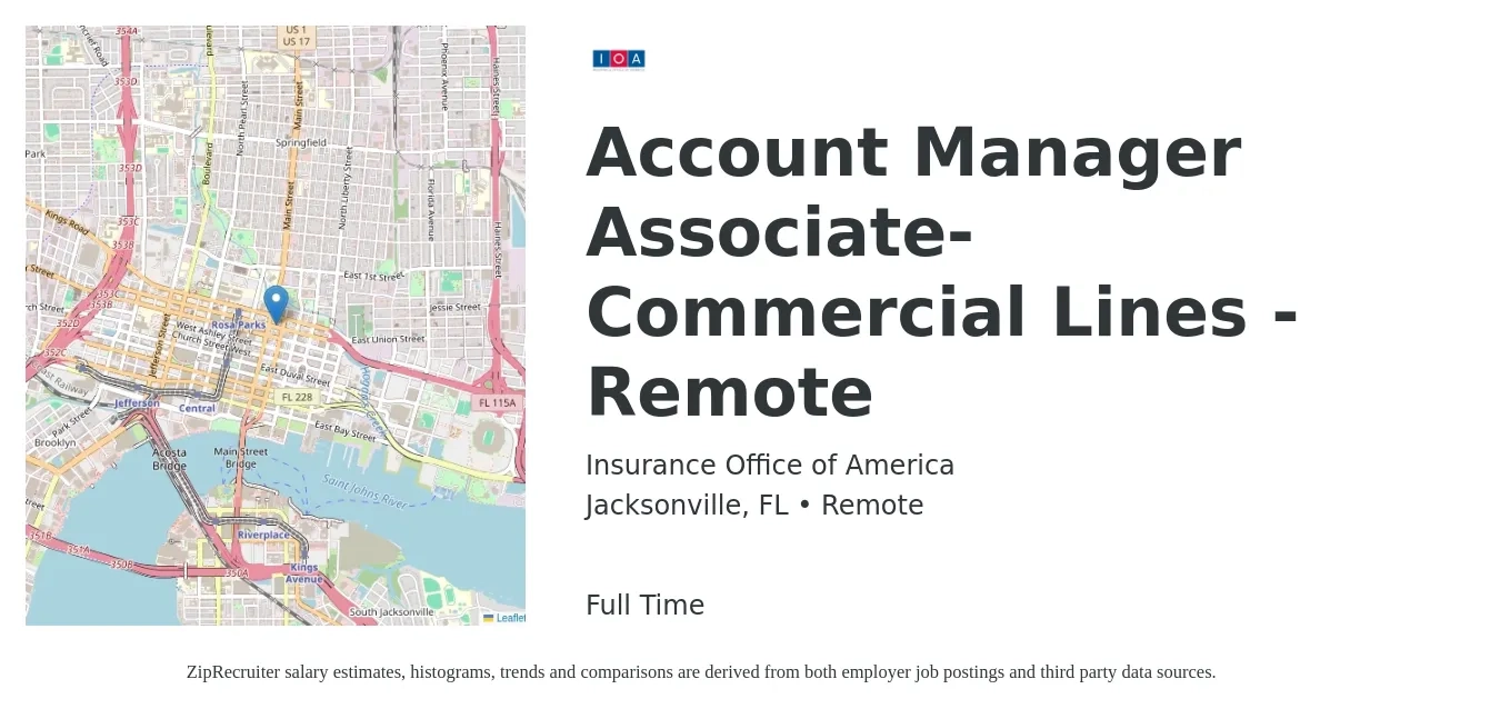 Insurance Office of America job posting for a Account Manager Associate- Commercial Lines - Remote in Jacksonville, FL with a salary of $51,400 to $74,600 Yearly with a map of Jacksonville location.