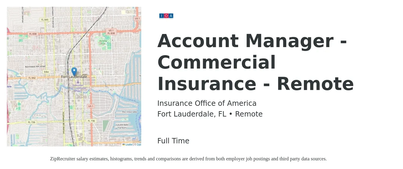 Insurance Office of America job posting for a Account Manager - Commercial Insurance - Remote in Fort Lauderdale, FL with a salary of $53,100 to $77,000 Yearly with a map of Fort Lauderdale location.
