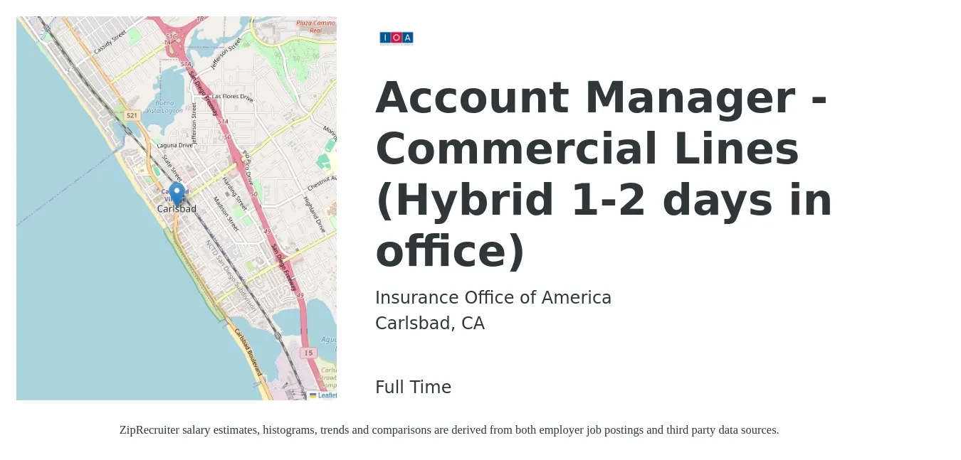 Insurance Office of America job posting for a Account Manager - Commercial Lines (Hybrid 1-2 days in office) in Carlsbad, CA with a salary of $57,600 to $83,500 Yearly with a map of Carlsbad location.