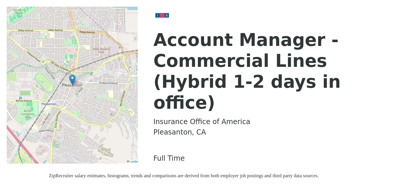Insurance Office of America job posting for a Account Manager - Commercial Lines (Hybrid 1-2 days in office) in Pleasanton, CA with a salary of $61,800 to $89,600 Yearly with a map of Pleasanton location.