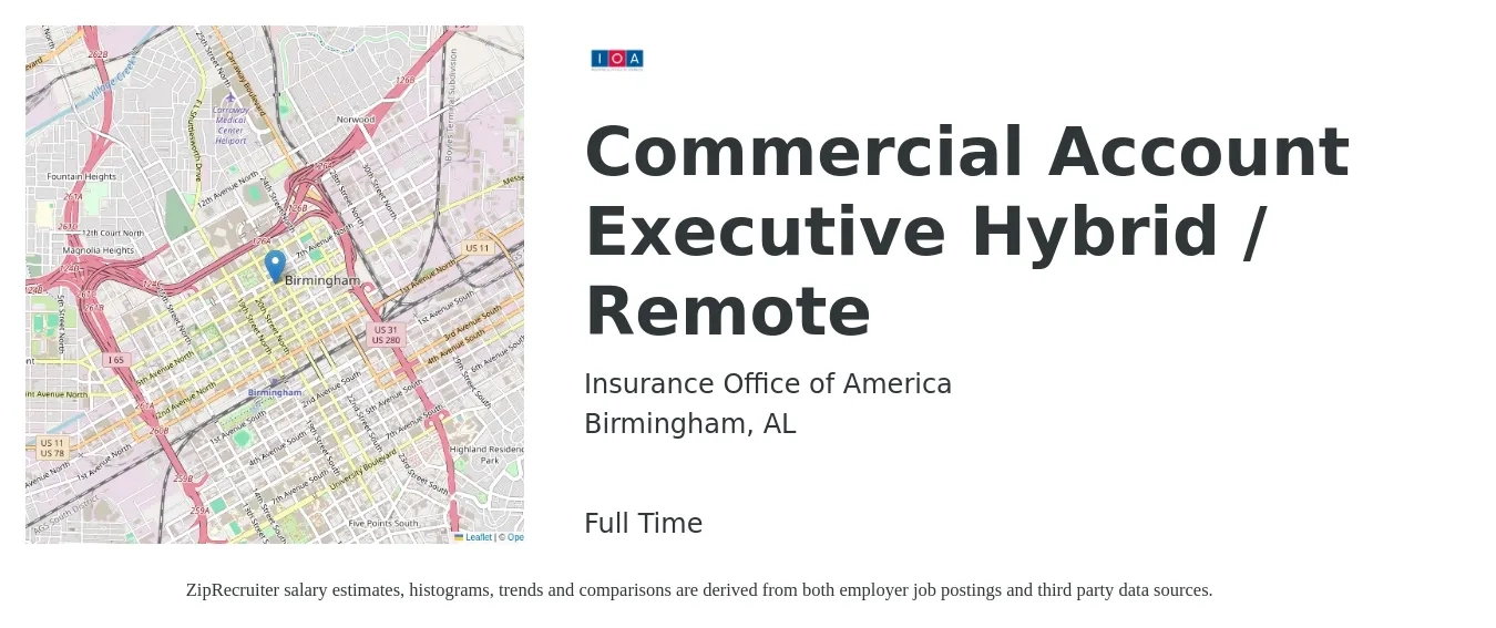 Insurance Office of America job posting for a Commercial Account Executive Hybrid / Remote in Birmingham, AL with a salary of $56,700 to $109,200 Yearly with a map of Birmingham location.