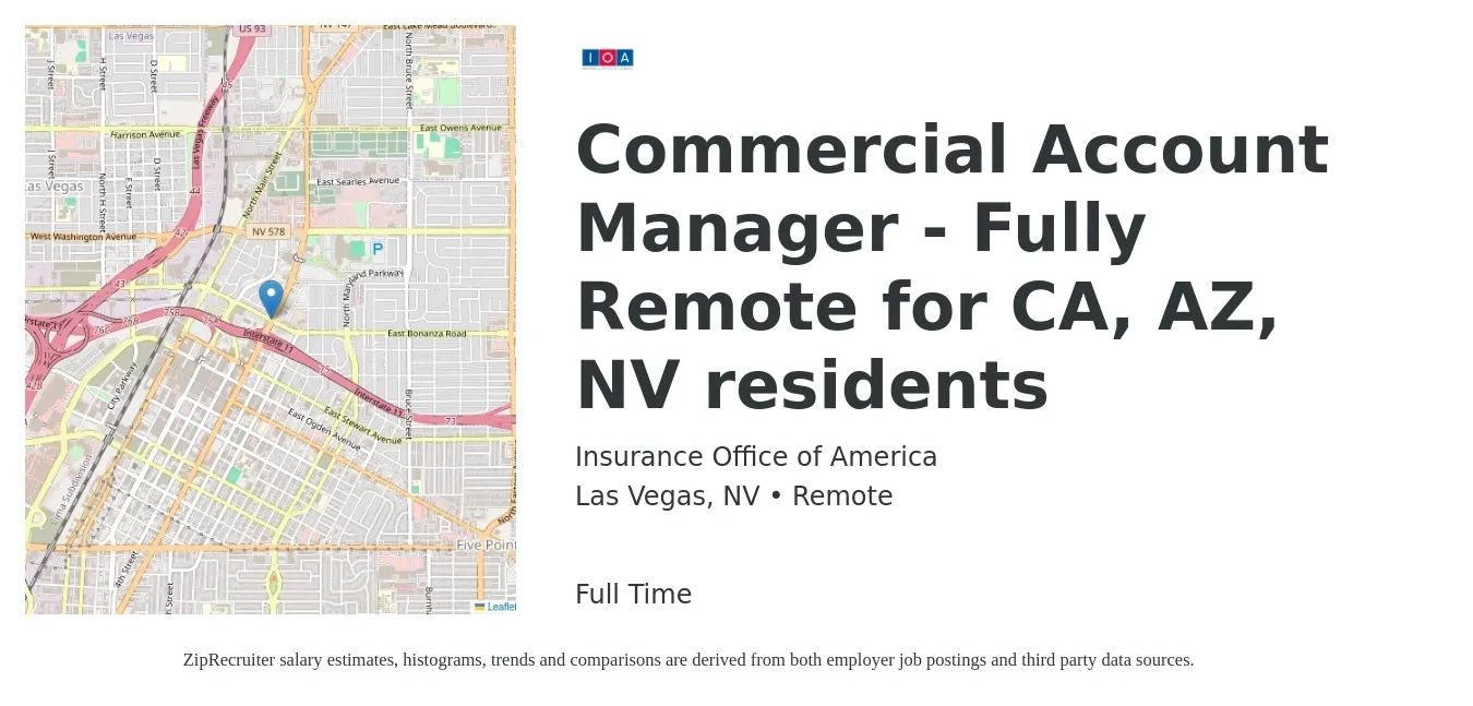 Insurance Office of America job posting for a Commercial Account Manager - Fully Remote for CA, AZ, NV residents in Las Vegas, NV with a salary of $53,000 to $76,900 Yearly with a map of Las Vegas location.