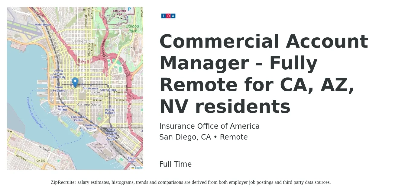 Insurance Office of America job posting for a Commercial Account Manager - Fully Remote for CA, AZ, NV residents in San Diego, CA with a salary of $58,900 to $85,500 Yearly with a map of San Diego location.