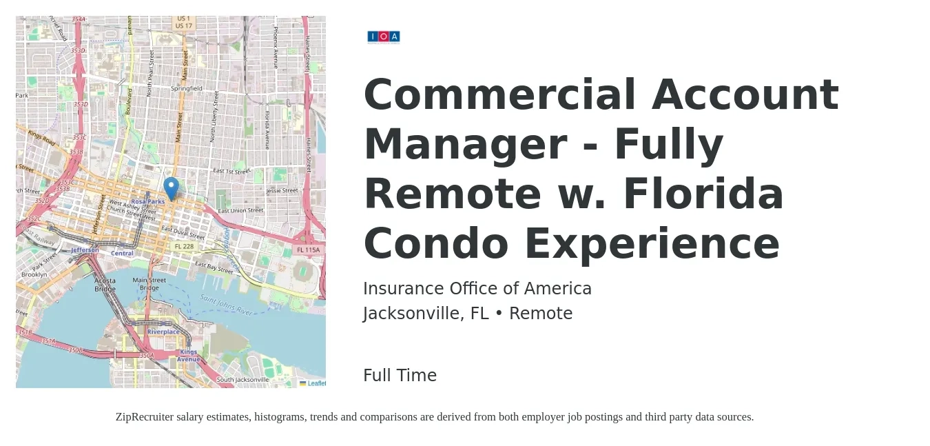 Insurance Office of America job posting for a Commercial Account Manager - Fully Remote w. Florida Condo Experience in Jacksonville, FL with a salary of $51,400 to $74,600 Yearly with a map of Jacksonville location.