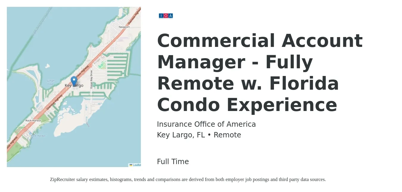 Insurance Office of America job posting for a Commercial Account Manager - Fully Remote w. Florida Condo Experience in Key Largo, FL with a salary of $54,100 to $78,500 Yearly with a map of Key Largo location.