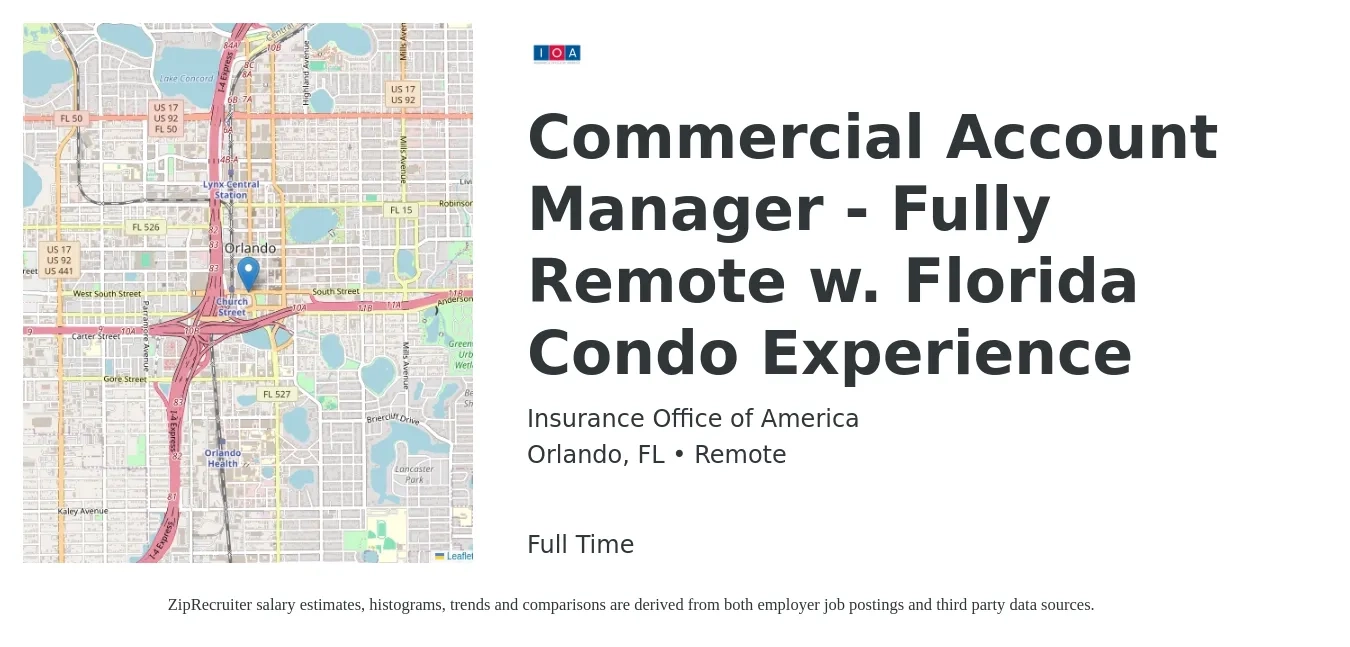 Insurance Office of America job posting for a Commercial Account Manager - Fully Remote w. Florida Condo Experience in Orlando, FL with a salary of $51,800 to $75,100 Yearly with a map of Orlando location.