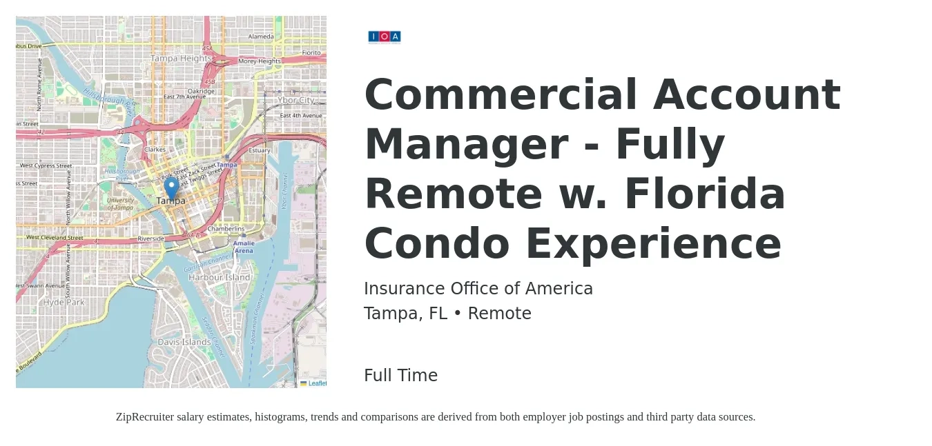 Insurance Office of America job posting for a Commercial Account Manager - Fully Remote w. Florida Condo Experience in Tampa, FL with a salary of $52,400 to $76,100 Yearly with a map of Tampa location.