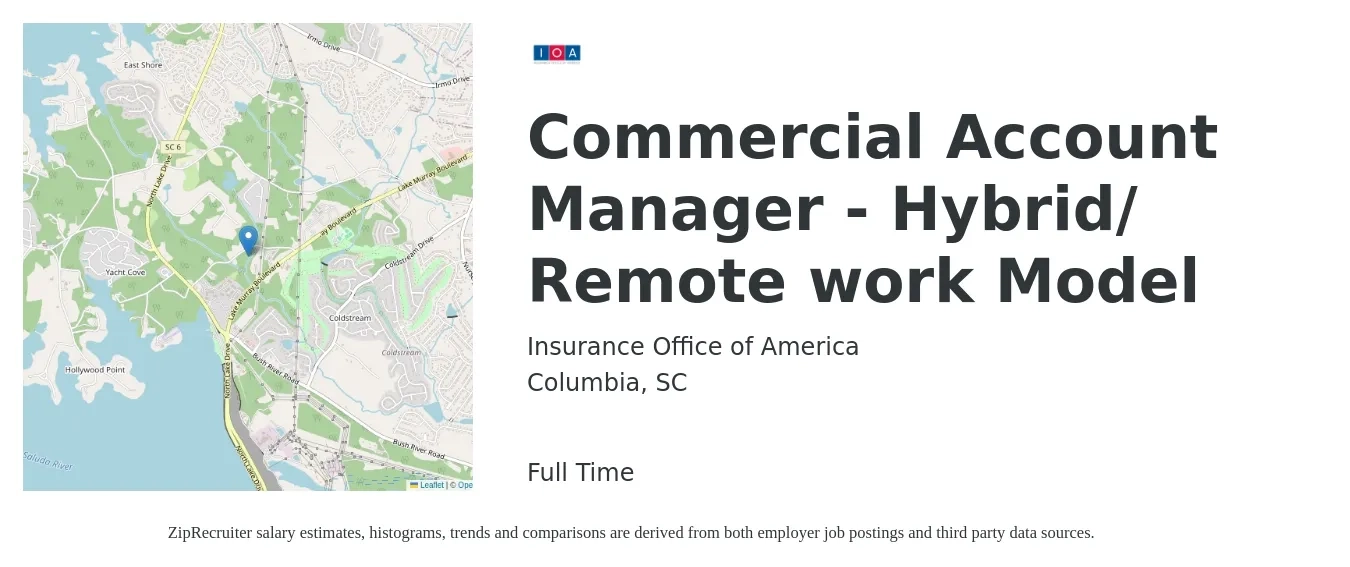 Insurance Office of America job posting for a Commercial Account Manager - Hybrid/ Remote work Model in Columbia, SC with a salary of $51,300 to $74,500 Yearly with a map of Columbia location.