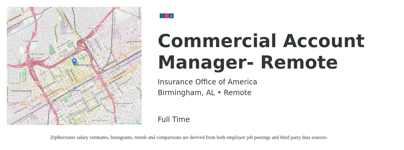Insurance Office of America job posting for a Commercial Account Manager- Remote in Birmingham, AL with a salary of $52,000 to $75,400 Yearly with a map of Birmingham location.