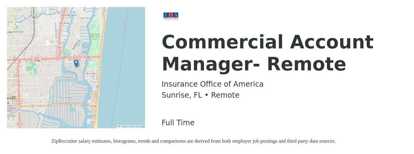 Insurance Office of America job posting for a Commercial Account Manager- Remote in Sunrise, FL with a salary of $52,900 to $76,800 Yearly with a map of Sunrise location.