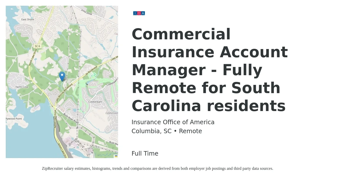 Insurance Office of America job posting for a Commercial Insurance Account Manager - Fully Remote for South Carolina residents in Columbia, SC with a salary of $51,300 to $74,500 Yearly with a map of Columbia location.
