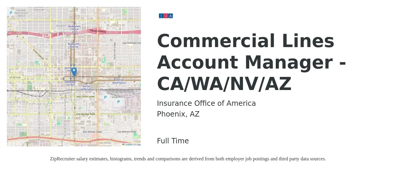 Insurance Office of America job posting for a Commercial Lines Account Manager - CA/WA/NV/AZ in Phoenix, AZ with a salary of $55,100 to $79,900 Yearly with a map of Phoenix location.