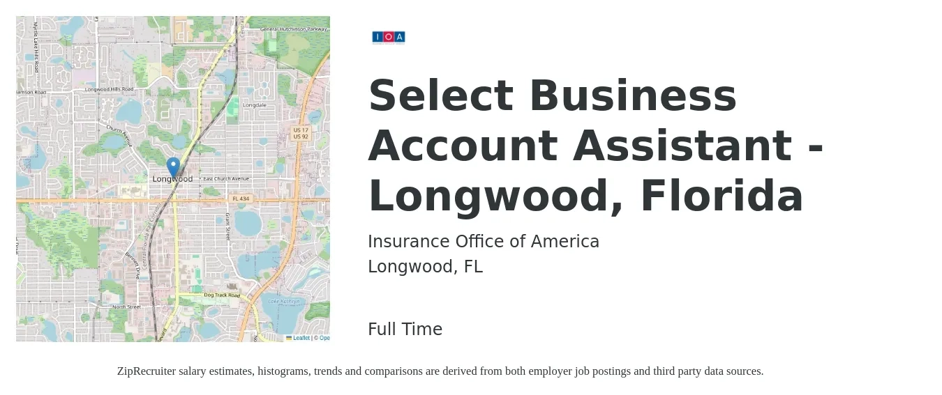 Insurance Office of America job posting for a Select Business Account Assistant - Longwood, Florida in Longwood, FL with a salary of $37,900 to $52,700 Yearly with a map of Longwood location.