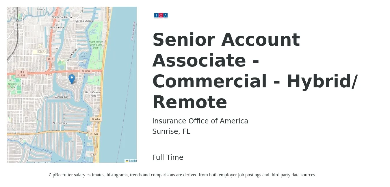 Insurance Office of America job posting for a Senior Account Associate - Commercial - Hybrid/ Remote in Sunrise, FL with a salary of $45,300 to $61,500 Yearly with a map of Sunrise location.