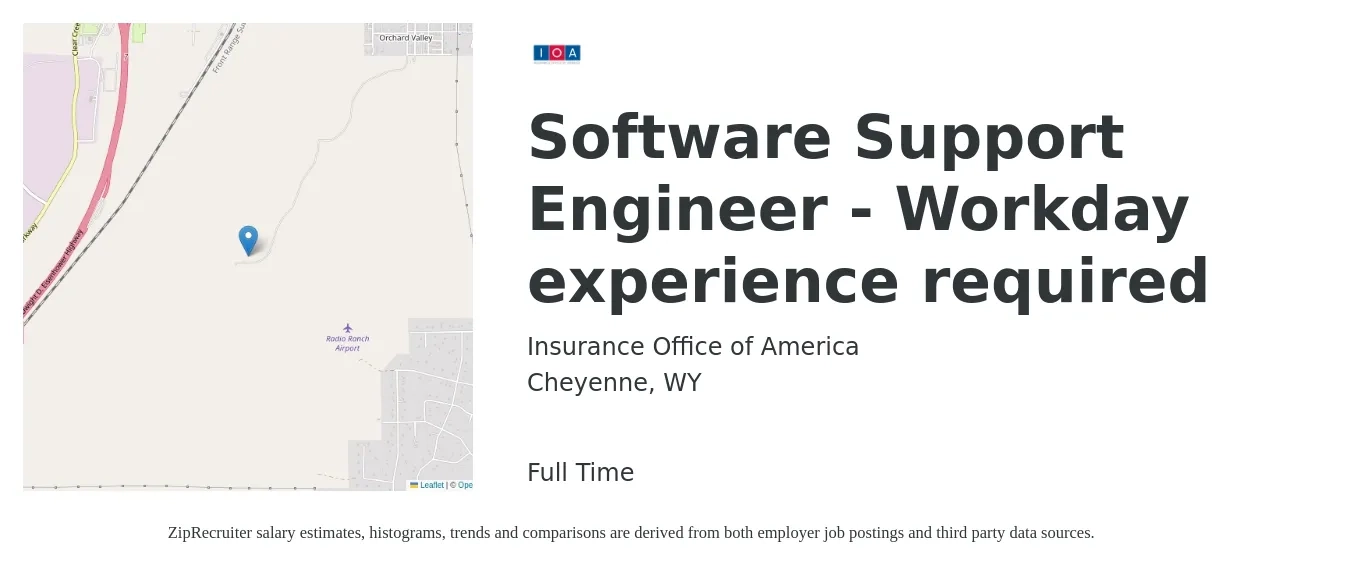 Insurance Office of America job posting for a Software Support Engineer - Workday experience required in Cheyenne, WY with a salary of $53,100 to $118,500 Yearly with a map of Cheyenne location.