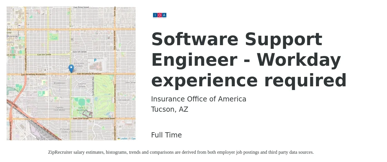 Insurance Office of America job posting for a Software Support Engineer - Workday experience required in Tucson, AZ with a salary of $52,000 to $116,100 Yearly with a map of Tucson location.