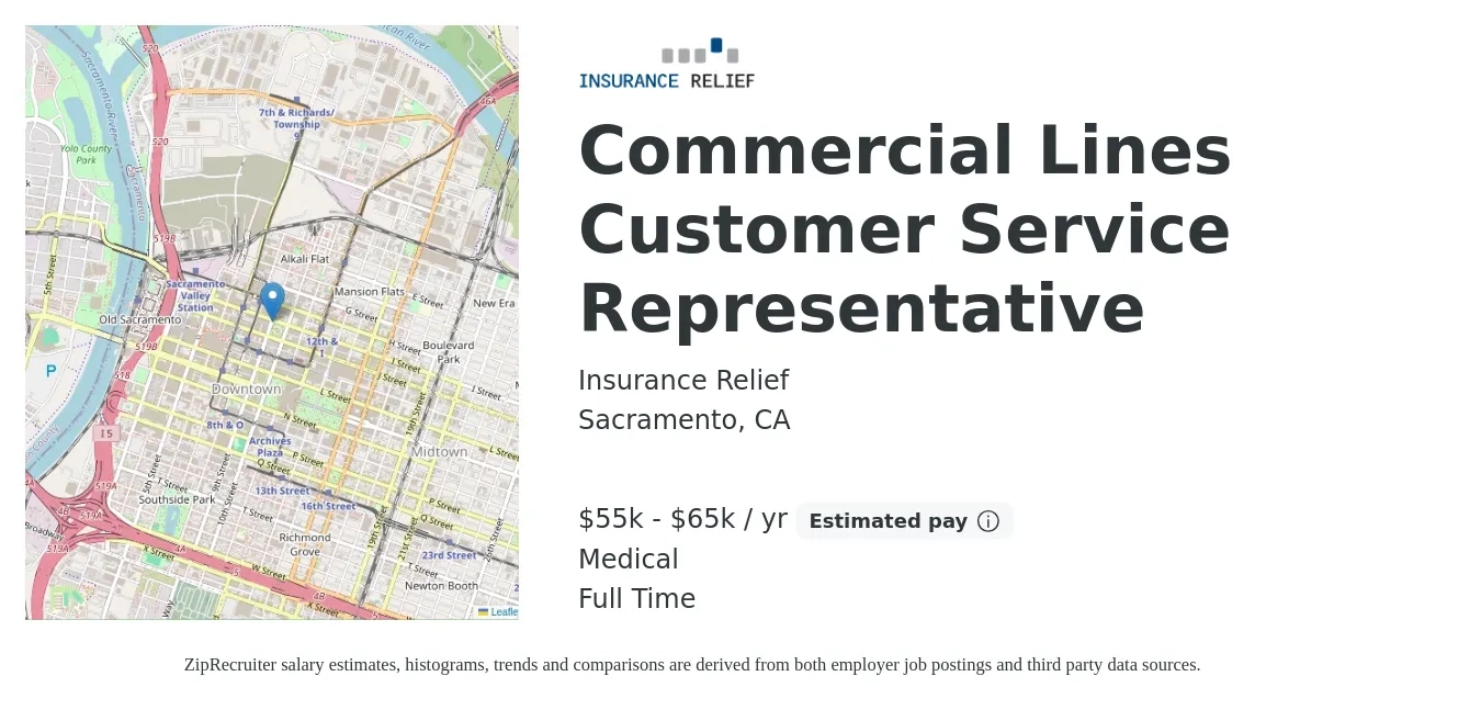 Insurance Relief job posting for a Commercial Lines Customer Service Representative in Sacramento, CA with a salary of $55,000 to $65,000 Yearly (plus commission) and benefits including medical, and pto with a map of Sacramento location.