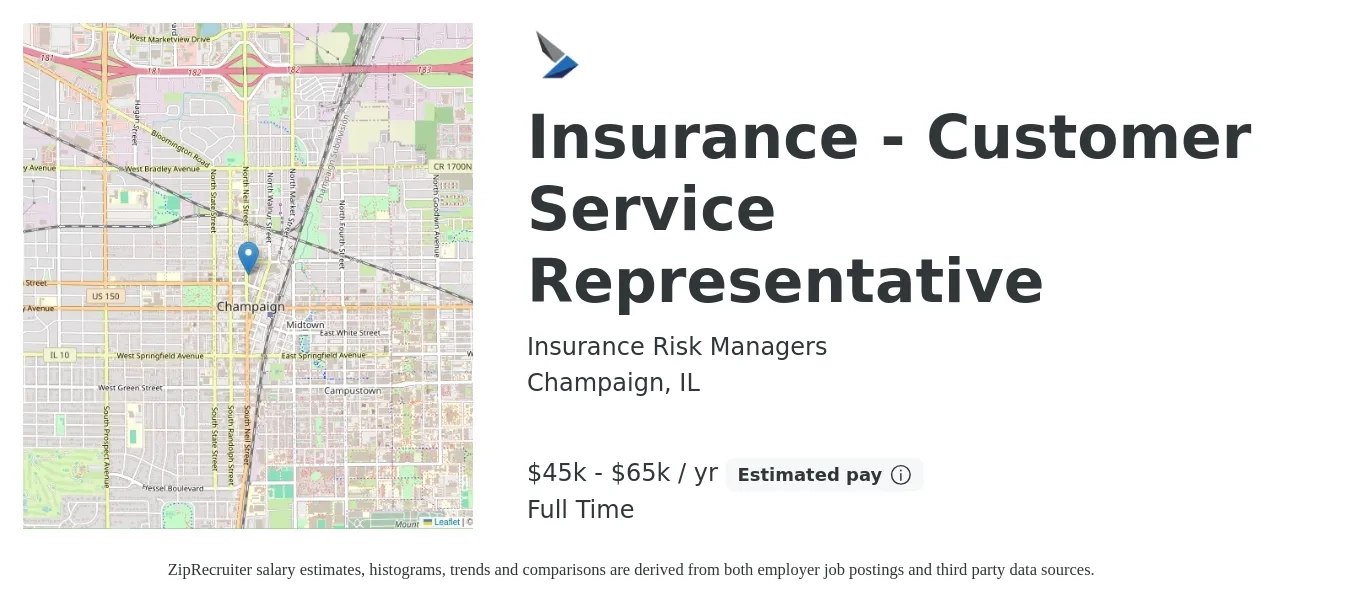Insurance Risk Managers job posting for a Insurance - Customer Service Representative in Champaign, IL with a salary of $45,000 to $65,000 Yearly with a map of Champaign location.