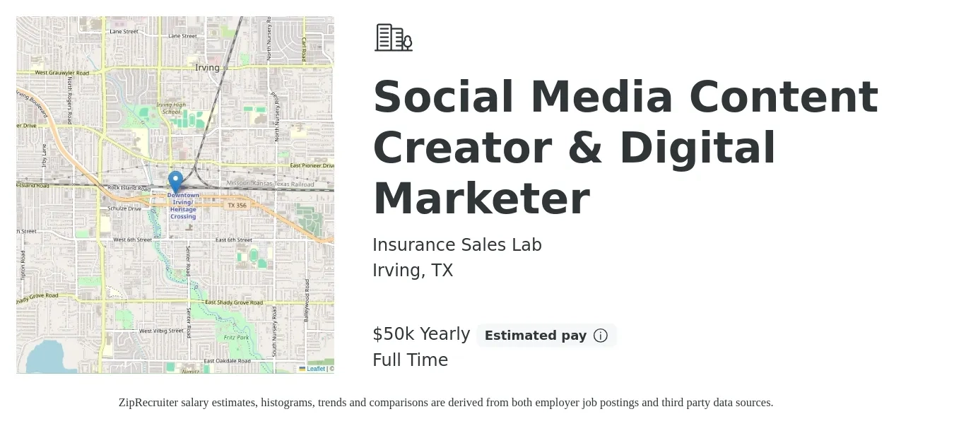Insurance Sales Lab job posting for a Social Media Content Creator & Digital Marketer in Irving, TX with a salary of $50,000 Yearly with a map of Irving location.