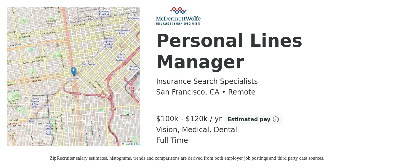 Insurance Search Specialists job posting for a Personal Lines Manager in San Francisco, CA with a salary of $53,000 to $71,900 Yearly and benefits including dental, life_insurance, medical, pto, retirement, and vision with a map of San Francisco location.