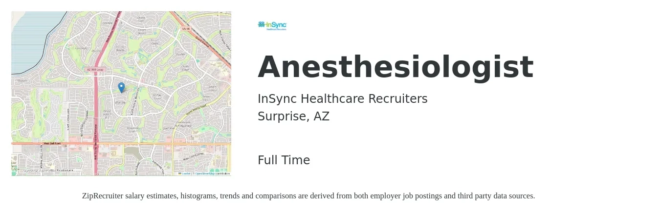 InSync Healthcare Recruiters job posting for a Anesthesiologist in Surprise, AZ with a salary of $366,600 Yearly with a map of Surprise location.