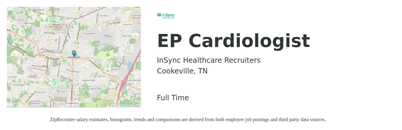 InSync Healthcare Recruiters job posting for a EP Cardiologist in Cookeville, TN with a salary of $302,400 to $341,700 Yearly with a map of Cookeville location.