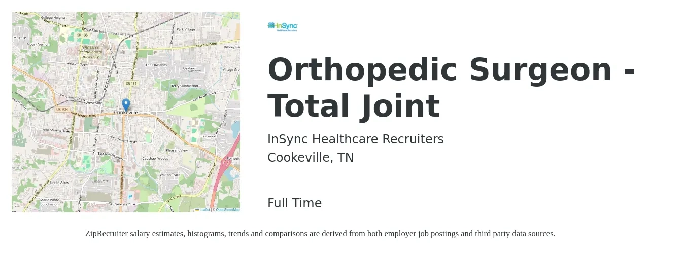 InSync Healthcare Recruiters job posting for a Orthopedic Surgeon - Total Joint in Cookeville, TN with a salary of $1,100 Daily with a map of Cookeville location.