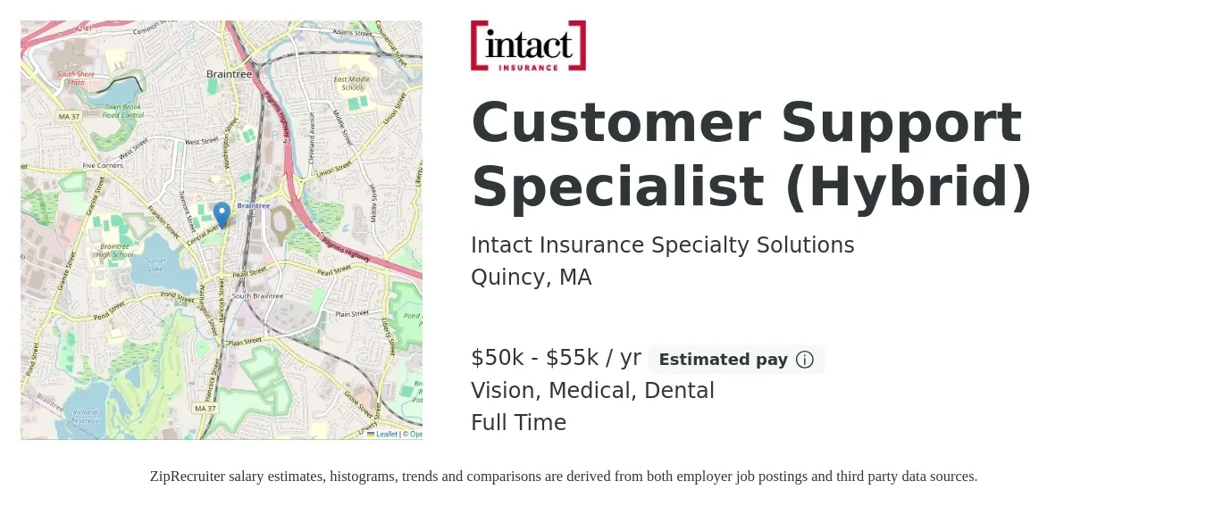Intact Insurance Specialty Solutions job posting for a Customer Support Specialist (Hybrid) in Quincy, MA with a salary of $50,000 to $55,000 Yearly and benefits including medical, retirement, vision, dental, and life_insurance with a map of Quincy location.